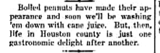The Dothan Eagle proclaimed the boiled peanut a "gastronomic delight."
