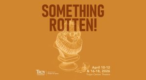 Department of Theatre and Dance to present musical comedy “Something Rotten!” 